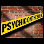 Psychic On The Scene Podcast