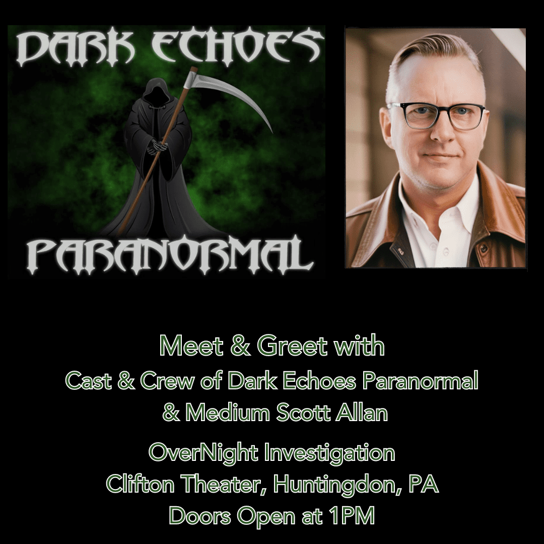 Meet & Greet and Overnight Investigation with the Cast & Crew of Dark Echoes Paranormal 6/29/24